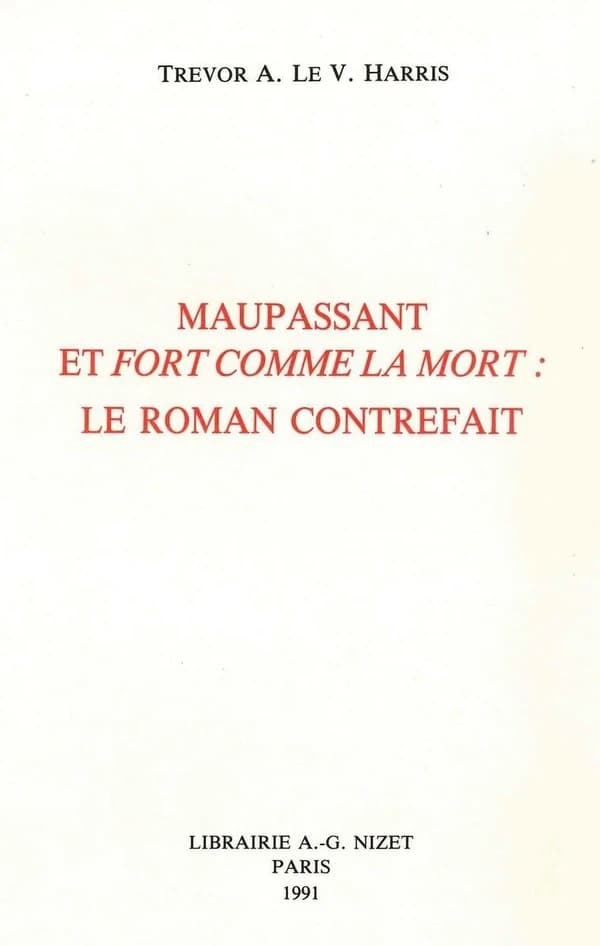 Maupassant et "Fort comme la mort" : le roman contrefait