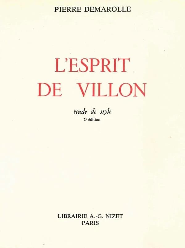 L' esprit de Villon : étude de style (2e éd.) Pierre Demarolle