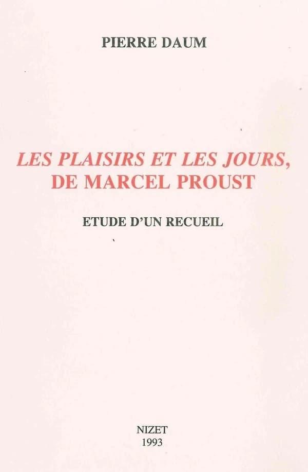 Les plaisirs et les jours de Marcel Proust : étude d'un recueil
