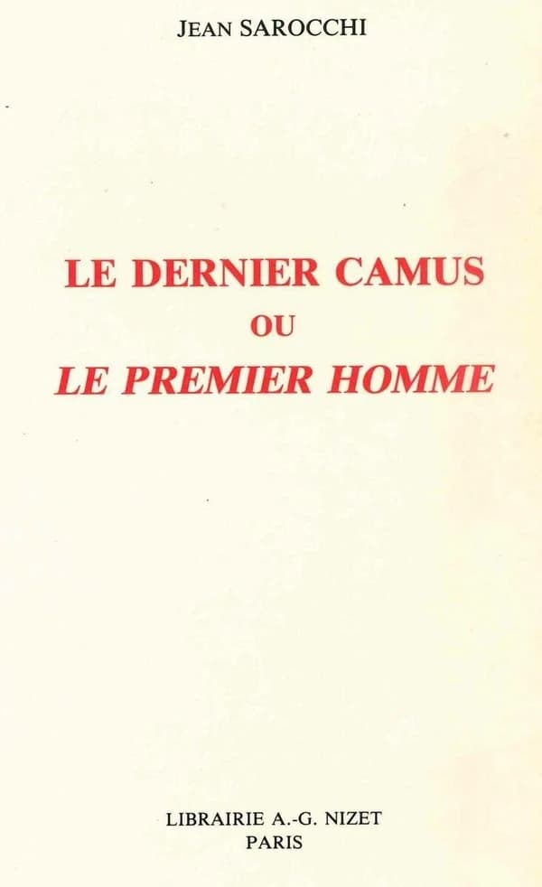 Le dernier Camus ou "Le premier homme"
