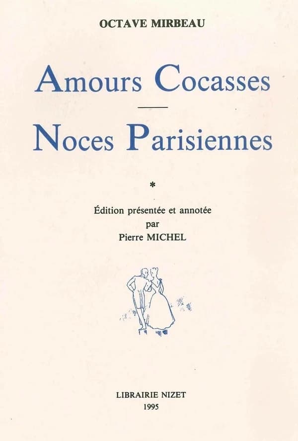 Amours cocasses ; Noces parisiennes