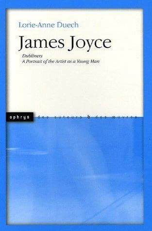 James Joyce : "Dubliners", "A portrait of the artist as a young man"