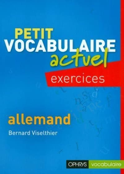 Petit vocabulaire actuel : exercices : allemand