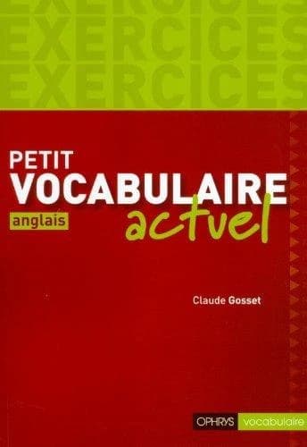 Petit vocabulaire actuel : anglais, exercices