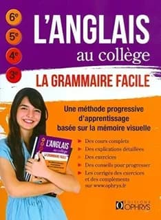 L'anglais au collège ; la grammaire facile
