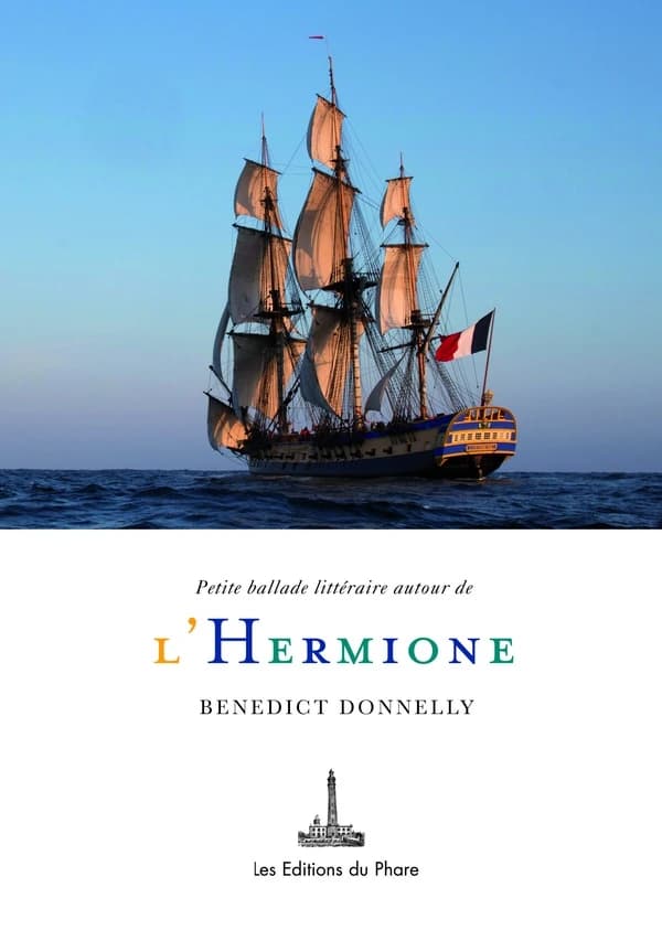 Petite ballade littéraire autour de l'"Hermione"