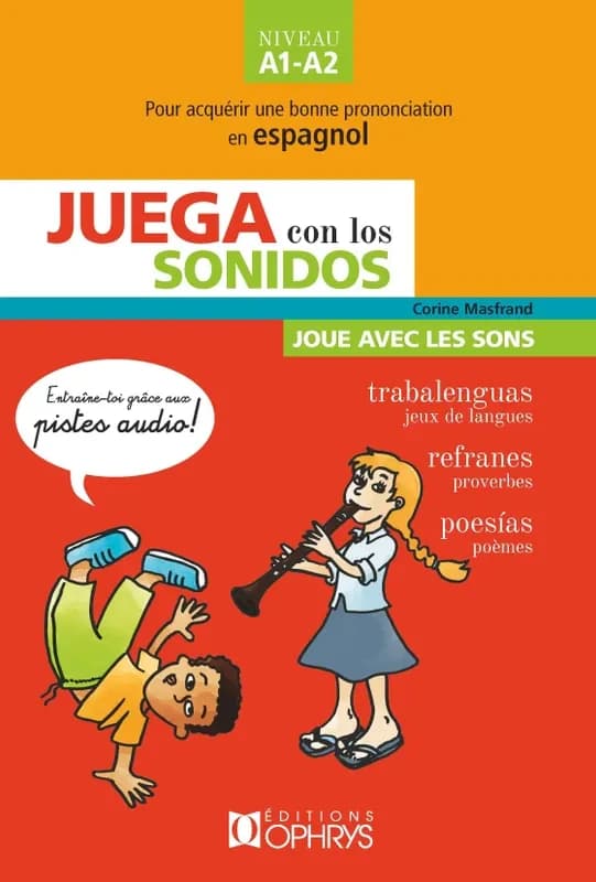 Juega con los sonidos : trabalenguas, refranes, poesías