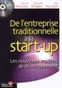 De l'entreprise traditionnelle à la start-up : les nouveaux modèles de développement