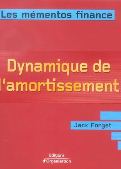 Dynamique de l'amortissement : renforcer l'autonomie financière de l'entreprise pour dynamiser ses investissements