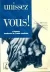 Unissez-vous ! : l'histoire inachevée de l'unité syndicale
