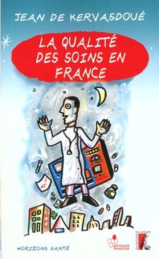 La qualité des soins en France