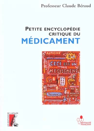 Petite encyclopédie critique du médicament
