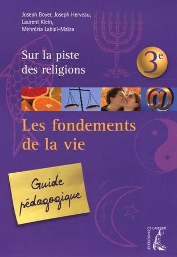 Les fondements de la vie : guide pédagogique