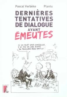 Dernières tentatives de dialogue avant émeutes ! : correspondance, destination espoir