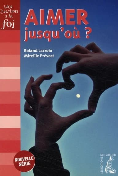 Aimer jusqu'où ?
