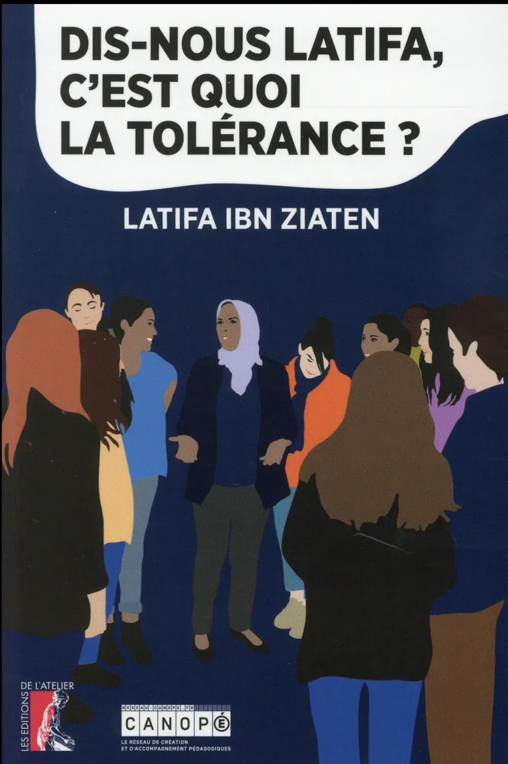 Dis-nous Latifa, c'est quoi la tolérance ?