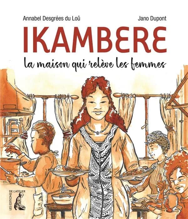 Ikambere : la maison qui relève les femmes