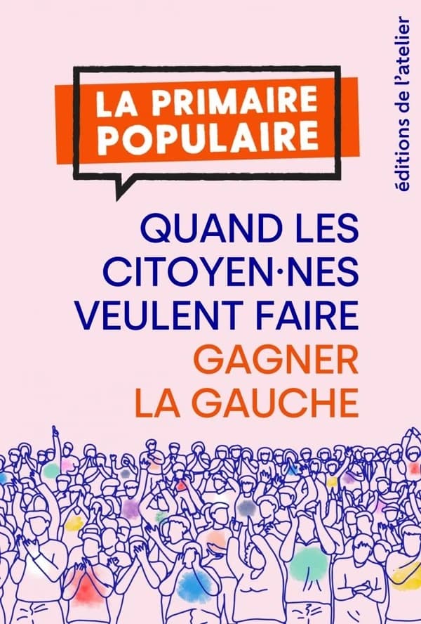 Quand les citoyen·nes veulent faire gagner la gauche