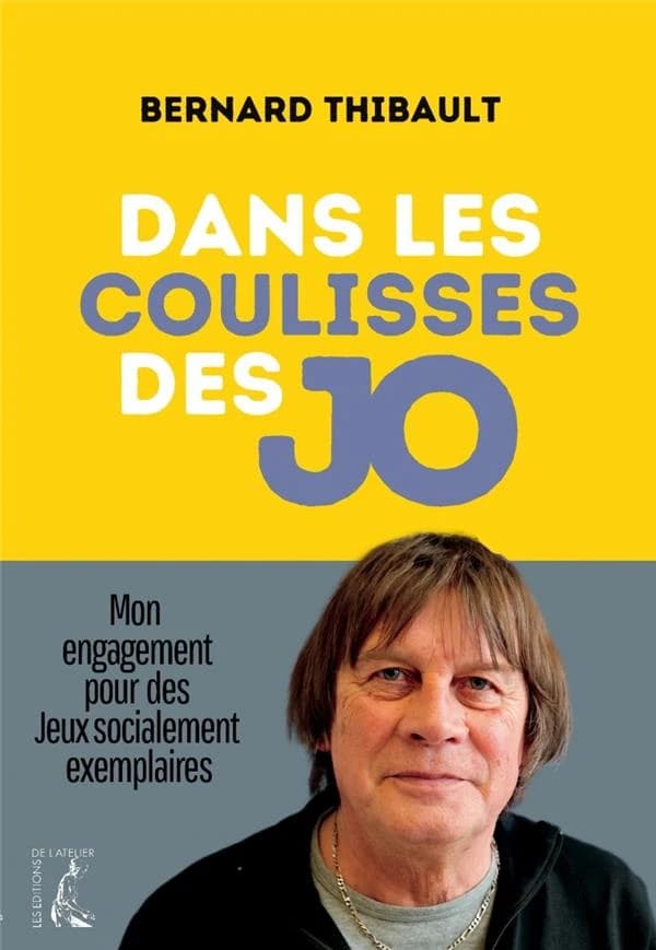 Dans les coulisses des JO. Mon engagement pour des jeux socialement exemplaires