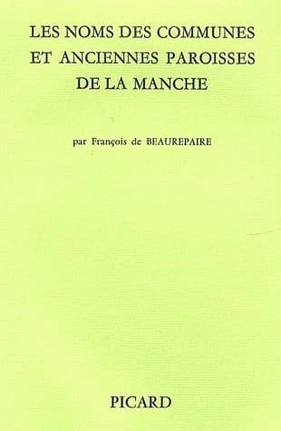 Les Noms des communes et anciennes paroisses de la Manche