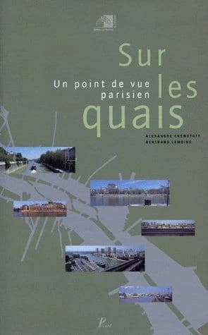 Sur les quais : un point de vue parisien