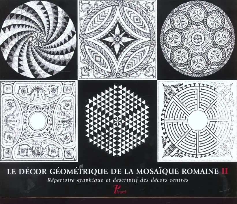 Le decor géométrique de la mosaïque, I : répertoire graphique et descriptif des décors centrés