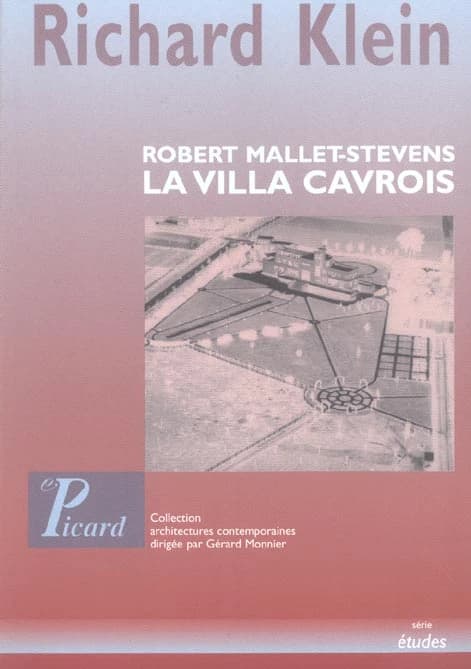 La villa Cavrois : Robert Mallet-Stevens