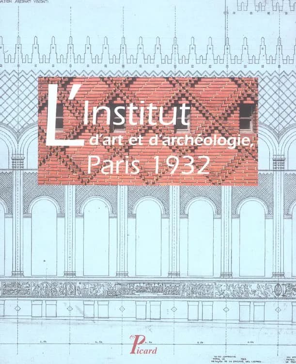 L'Institut d'art et d'archéologie, Paris, 1932