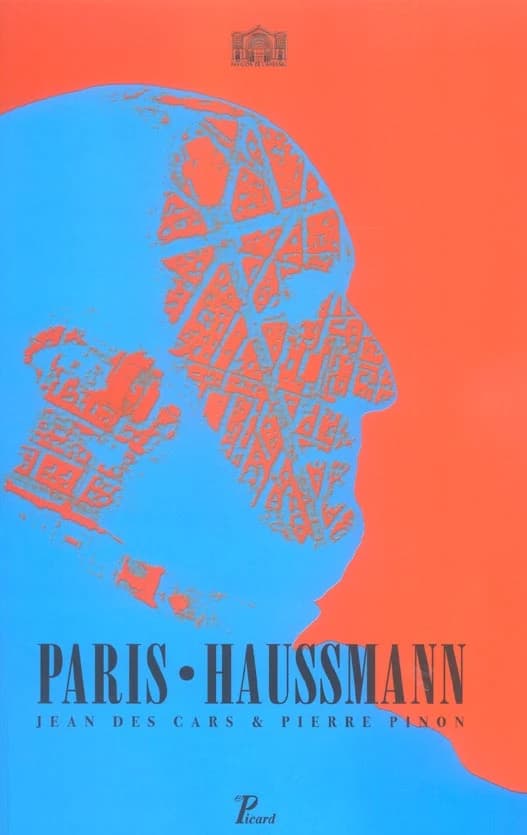 Paris-Haussmann : le pari d'Haussmann : exposition... 19 septembre 1991-[5 janvier 1992] au Pavillon de l'Arsenal... [Paris]