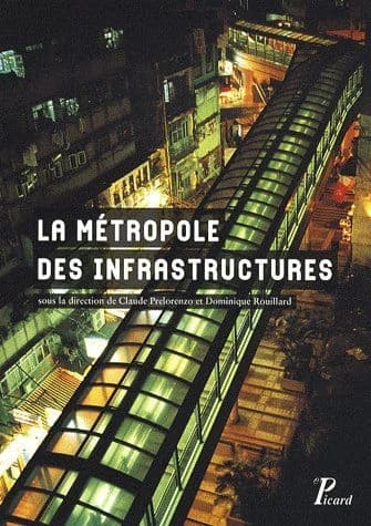 La métropole des infrastructures