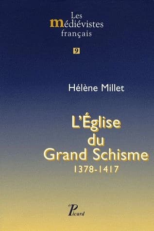 L'Église du Grand Schisme : 1378-1417