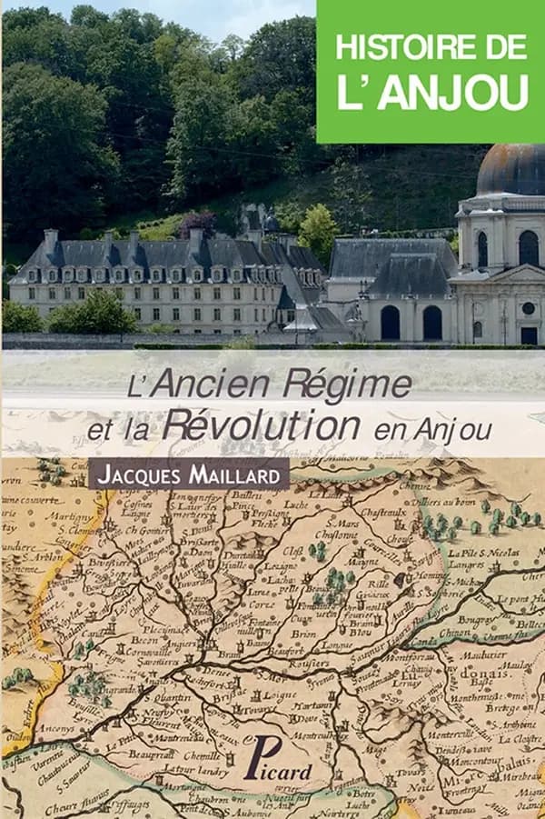L'Ancien régime et la Révolution en Anjou