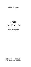 L'Île de Bahila : Drame en Cinq Actes