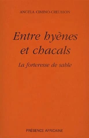 Entre hyènes et chacals : la forteresse de sable