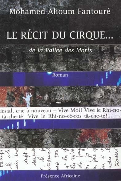 Le récit du cirque de la Vallée des Morts : roman