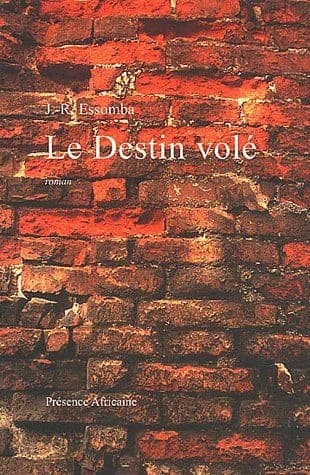Le destin volé : roman