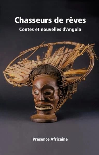 Chasseurs de rêves : contes et nouvelles d'Angola
