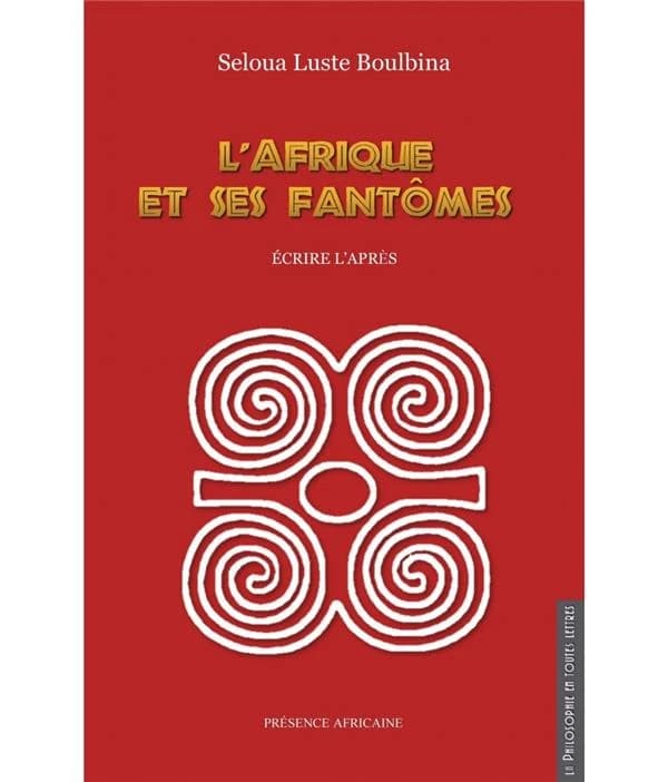 L'Afrique et ses fantômes : écrire l'après