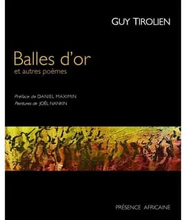 Balles d'or et autres poèmes (Éd. illustrée)