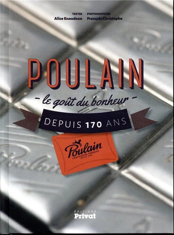 Poulain : le goût du bonheur depuis 170 ans