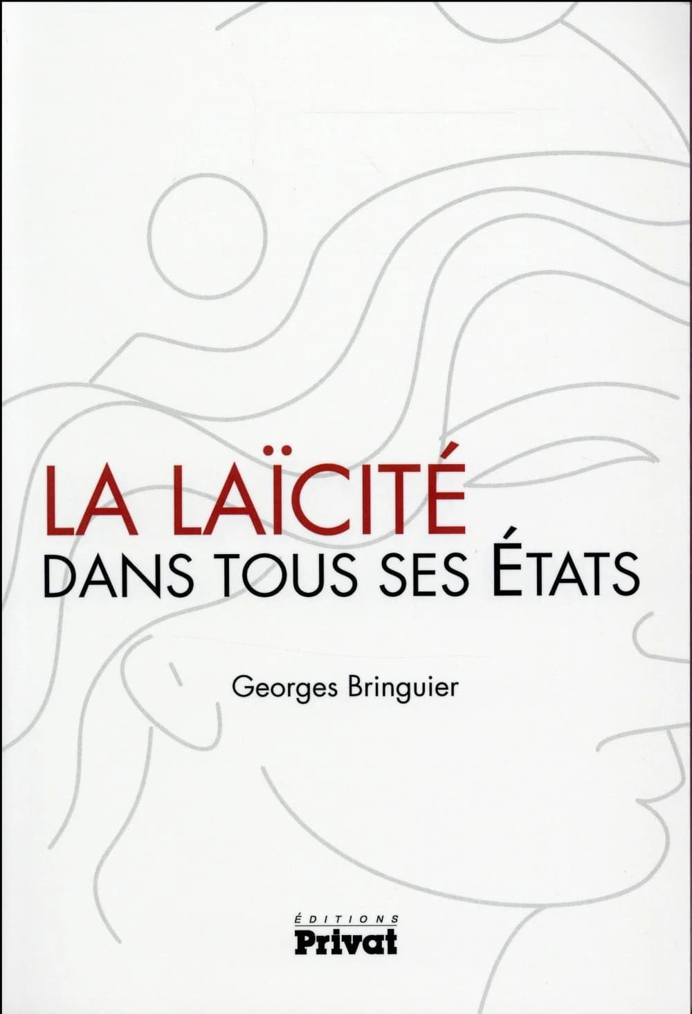 La laïcité dans tous ses états