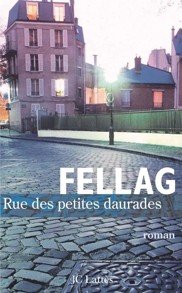 Rue des petites daurades : roman