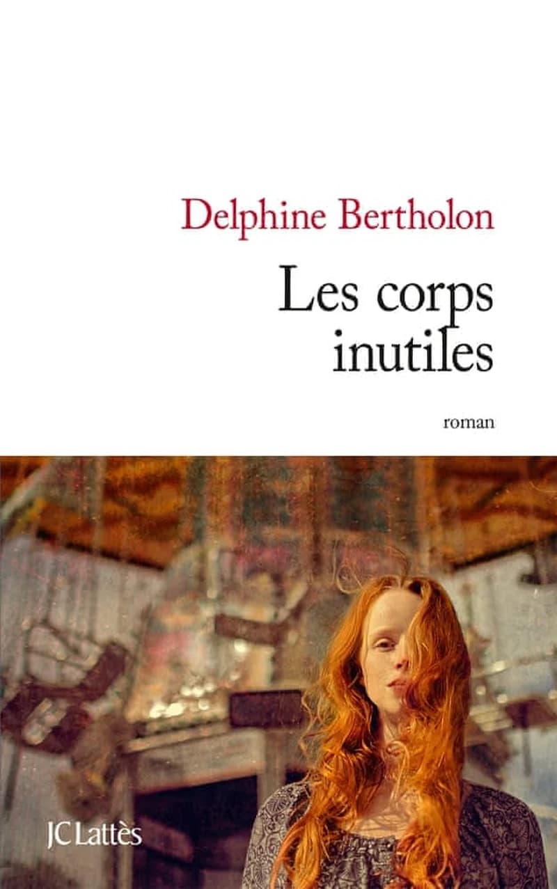 Les corps inutiles : roman