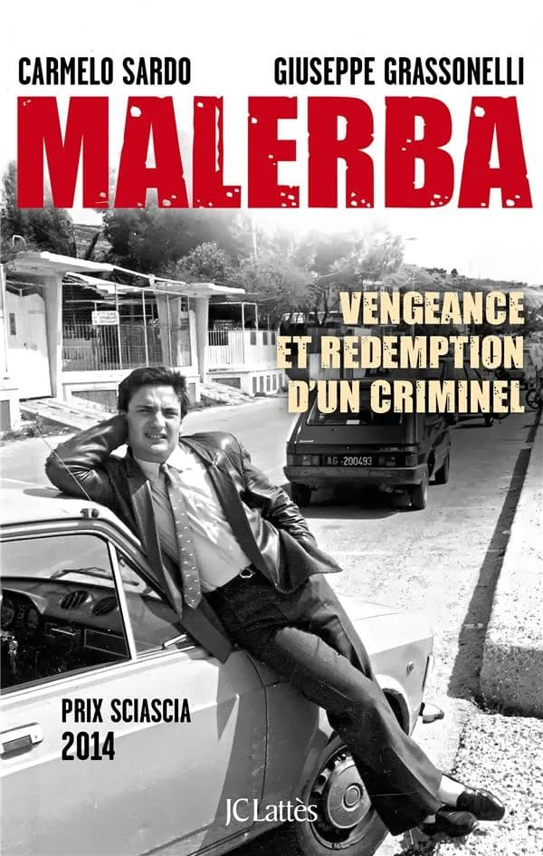 Malerba : vengeance et rédemption d'un criminel