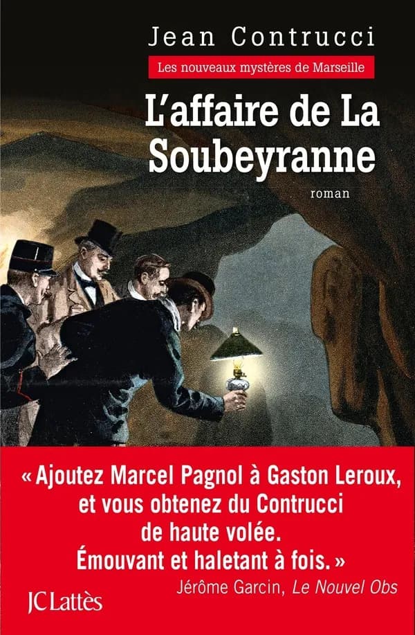 L'affaire de La Soubeyranne : roman