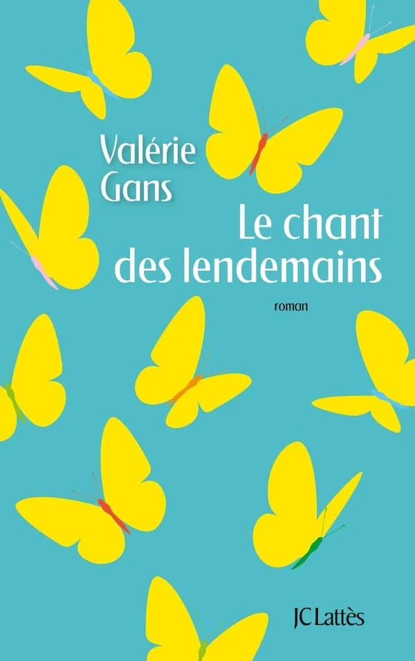 Le chant des lendemains : roman