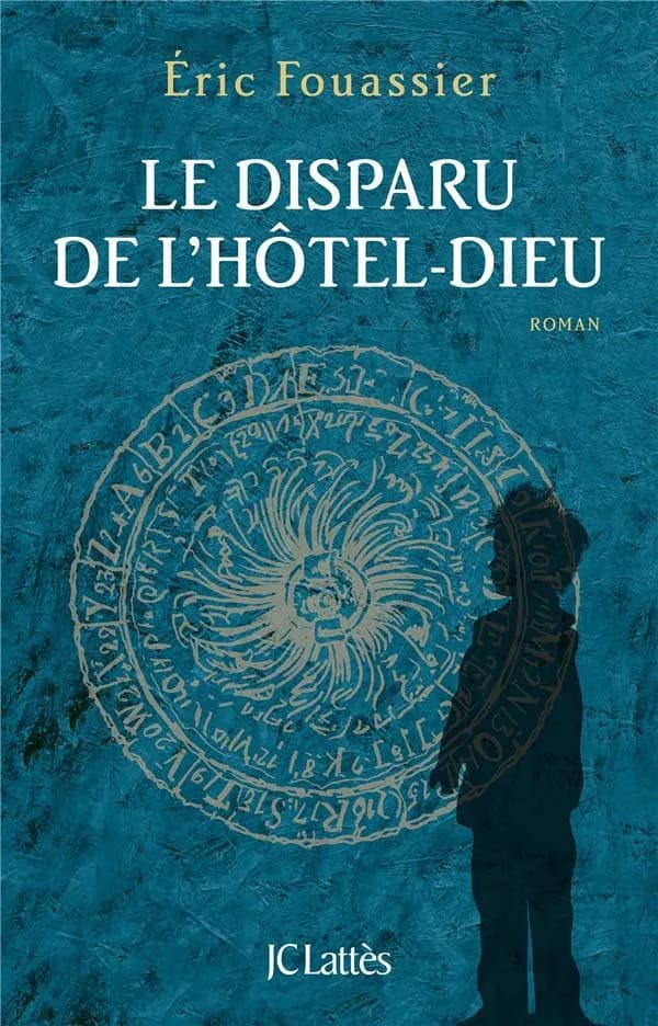 Le disparu de l'Hôtel-Dieu : roman