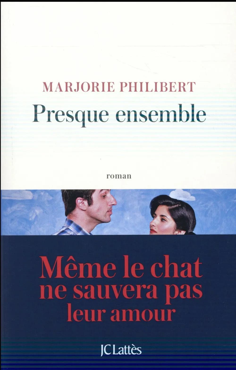 Presque ensemble : roman