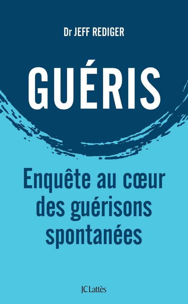 Guéris : enquête au coeur des guérisons spontanées : essai