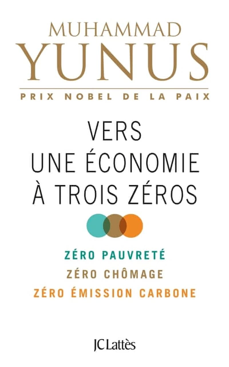 Vers une économie à trois zéros : zéro pauvreté, zéro chômage, zéro émission carbonne